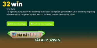 Lý do cược thủ nên tải app 32WIN thay vì chơi trên trình duyệt