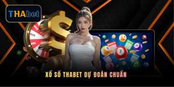 Xổ số THABET dự đoán chuẩn