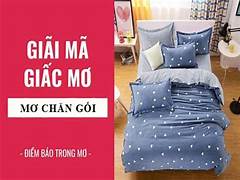 Mơ thấy cái chăn chơi số gì