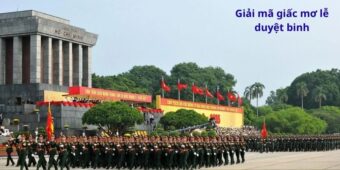 Mơ thấy lễ duyệt binh đánh số mấy